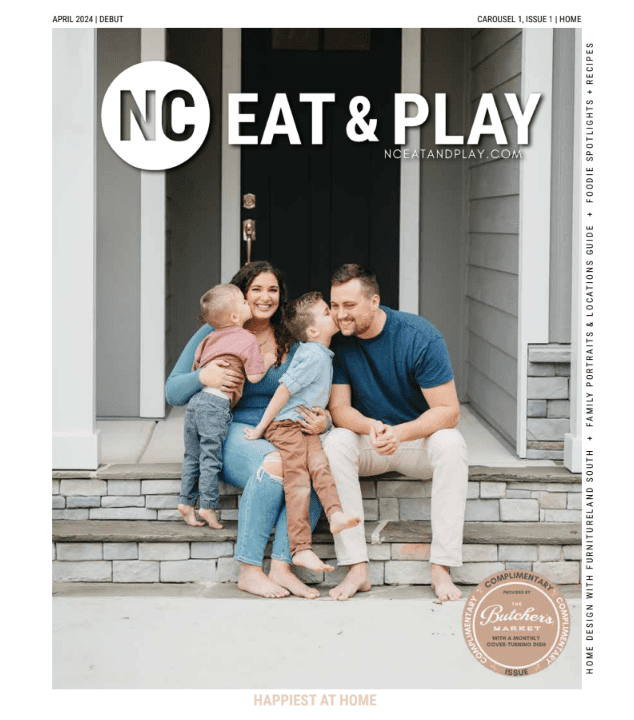 NC Eat & Play April 2024 Magazine cover NC Eat & Play April 2024 Magazine cover
